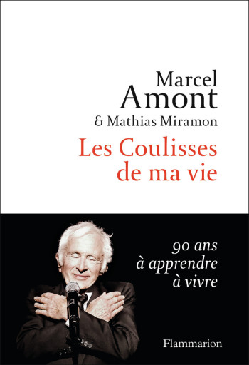 Les Coulisses de ma vie - Marcel Amont - FLAMMARION