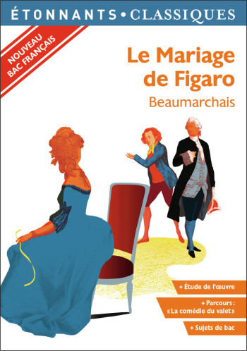 Le Mariage de Figaro - Beaumarchais - FLAMMARION Le Mariage de Figaro - Beaumarchais - FLAMMARION