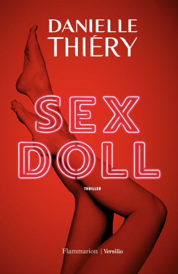 Sex doll - Danielle Thiéry - FLAMMARION