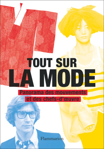 Tout sur la mode - Marnie Fogg - FLAMMARION