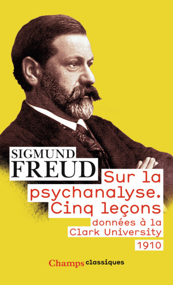 Sur la psychanalyse - Sigmund Freud - FLAMMARION