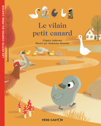 Le Vilain Petit Canard - Anne Kalicky - PERE CASTOR