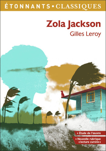 Zola Jackson - Gilles Leroy - FLAMMARION