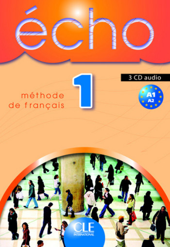 3 CD AUDIO COLLECTIFS ECHO NIVEAU 1 METHODE DE FRANCAIS -  Collectif - CLE INTERNAT