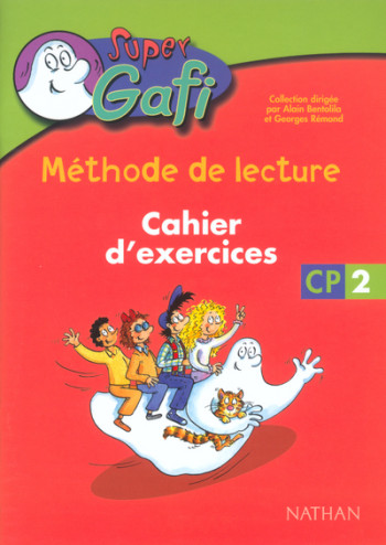 Super Gafi - cahier exercices 2 - CP - Martine Descouens - NATHAN