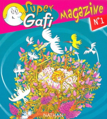 Super Gafi - Magazine n 1 - CP - Alain Bentolila - NATHAN Super Gafi - Magazine n 1 - CP - Alain Bentolila - NATHAN