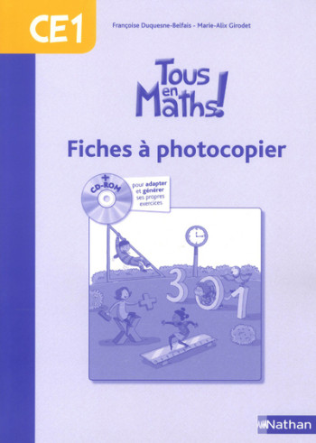 TOUS EN MATHS CE1 FICHES A PHOTOCOPIER - Françoise Duquesne-Belfais - NATHAN