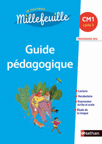 Mille Feuilles - guide pédagogique - CM1 - Alain Bondot - NATHAN