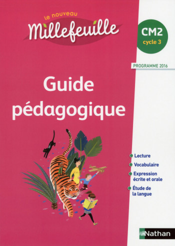 Mille Feuilles - guide pédagogique - CM2 - Alain Bondot - NATHAN