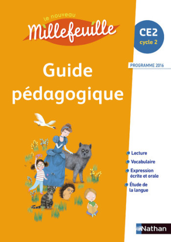 Nouveau Millefeuille Guide pédagogique CE2 2017 - Alain Bondot - NATHAN