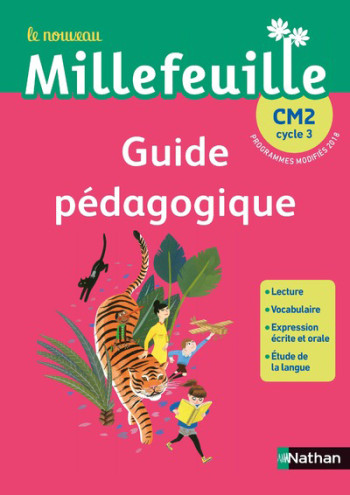 Le nouveau Millefeuille - Guide pédagogique CM2 - Cycle 3 2019 - Christian Demongin - NATHAN