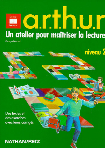 Le moniteur de lecture Arthur CE2 - Georges Rémond - NATHAN