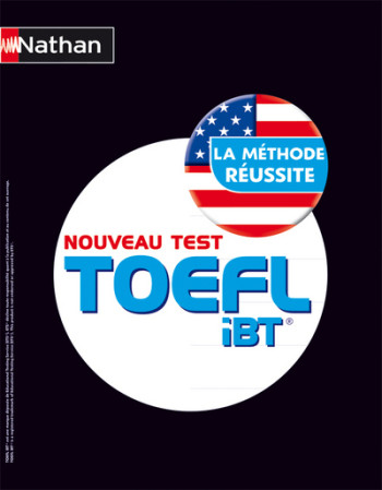 TOEFL IBT&reg; La Méthode réussite TOEFL IBT&reg; Livre + CD audio - Serena Murdoch-Stern - NATHAN