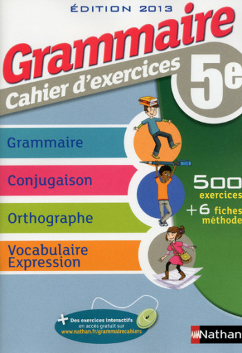 GRAMMAIRE 5E CAHIER D'EXERCICES 2013 - Cécile de Cazanove - NATHAN