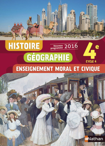 Histoire Géographie Enseignement Moral et Civique 4è 2016 - Manuel élève - Maria Aeschlimann - NATHAN