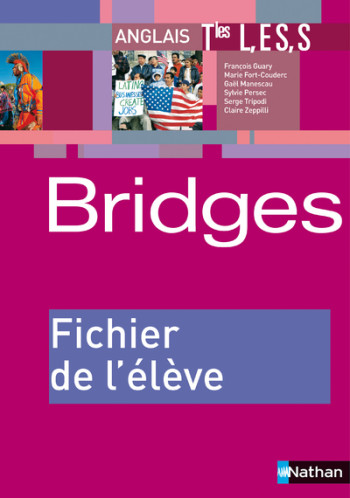 Bridges Term. L, ES, S - fichier élèvé - François Guary - NATHAN