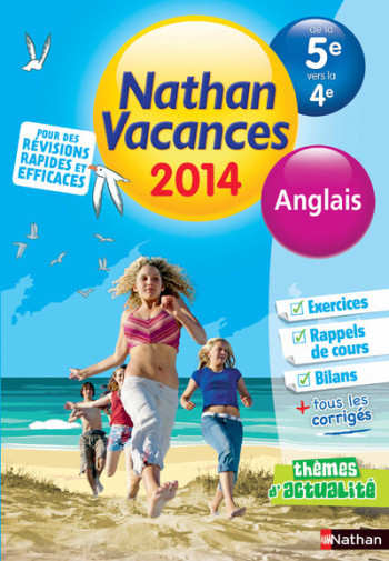 CAHIER DE VACANCES 2014 ANGLAIS DE LA 5E VERS LA 4E - Stéphanie Hivert - NATHAN