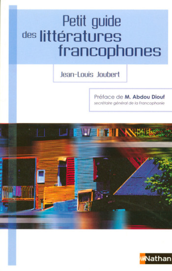 PETIT GUIDE LITTERATURE FRANCO - Jean-Louis Joubert - NATHAN