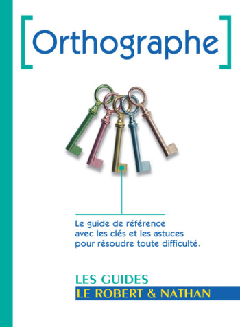 Orthographe - Robert & Nathan - Sylvie Blanchard - NATHAN