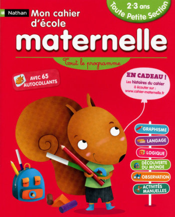 MON CAHIER D'ECOLE MATERNELLE TOUTE PETITE SECTION 2-3 ANS - Anne Popet - NATHAN