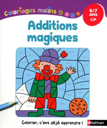 ADDITIONS MAGIQUES CP 6/7 ANS - Isabelle Petit-Jean - NATHAN