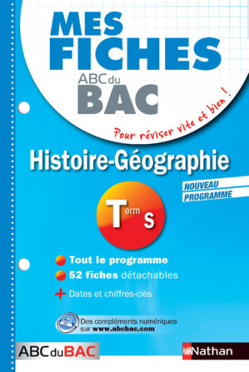 Mes fiches ABC du BAC Histoire-Géo Term S - Florian Louis - NATHAN