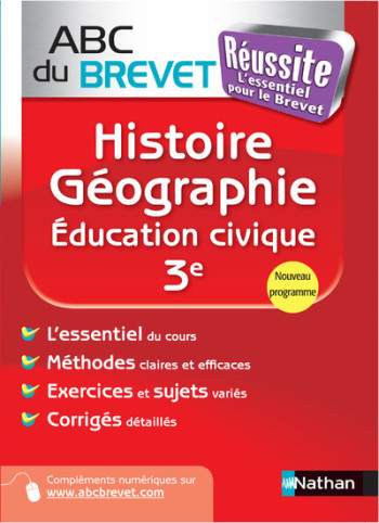 ABC du BREVET Réussite Histoire-Géo-Education Civique 3e 2014 - Grégoire Pralon - NATHAN