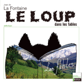 LE LOUP DANS LES FABLES 6EME N02 CARRES CLASSIQUES - Jean de La Fontaine - NATHAN