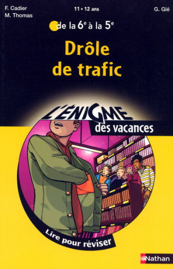 ENIGME VAC 6E A 5E DROLE TRAFI - Florence Cadier - NATHAN