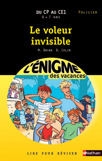 ENIGME DES VACANCES - DU CP AU CE1 - LE VOLEUR INVISIBLE - Michèle Bayar - NATHAN