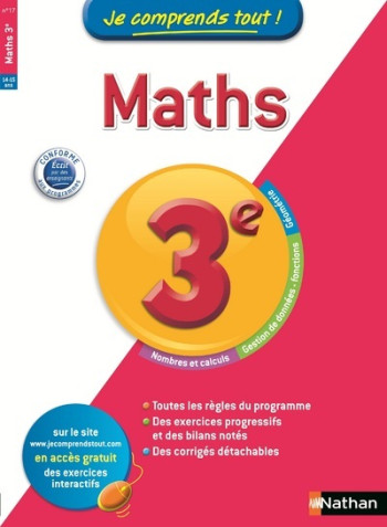 JE COMPRENDS TOUT MATHEMATIQUES 3EME - Carole Feugère - NATHAN