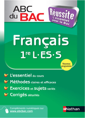 ABC DU BAC REUSSITE FRANCAIS 1ERE L-ES-S 2011 - Nathalie Broux - NATHAN