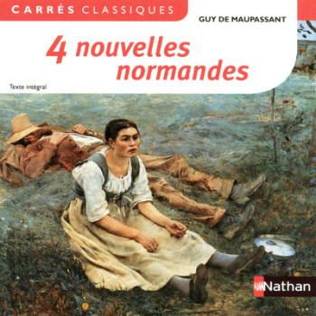 4 Nouvelles Normandes - Maupassant - 43 - Véronique Joubert-Fouillade - NATHAN