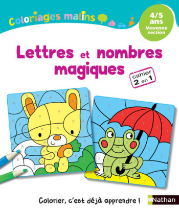 Coloriages Malins - Lettres et nombres magiques MS - Stéphanie Chica - NATHAN