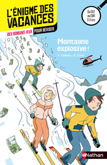 Montagne explosive ! CE2/CM1 - Valérie Videau - NATHAN