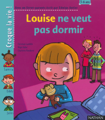 LOUISE NE VEUT PAS DORMIR - Edwige Antier - NATHAN