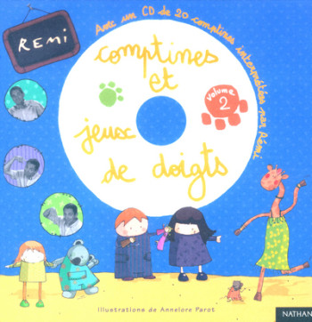 COMPTINES ET JEUX DE DOIGTS T2 LIVRE+CD -  Rémi - NATHAN