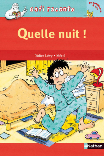 Quelle nuit ! - Didier Levy - NATHAN Quelle nuit ! - Didier Levy - NATHAN