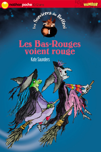 BAS ROUGES VOIENT ROUGE - Kate Saunders - NATHAN