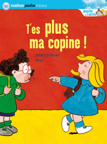 T ES PLUS MA COPINE - Béatrice Rouer - NATHAN