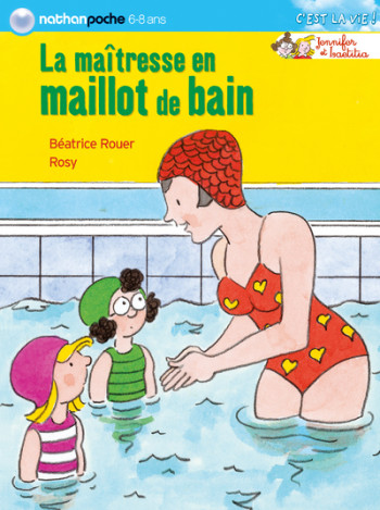 MAITRESSE EN MAILLOT DE BAIN - Béatrice Rouer - NATHAN