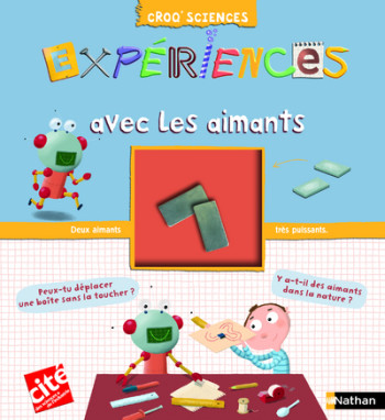 EXPERIENCES AVEC LES AIMANTS - François Aulas - NATHAN