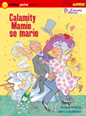 CALAMITY MAMIE SE MARIE - Arnaud Alméras - NATHAN