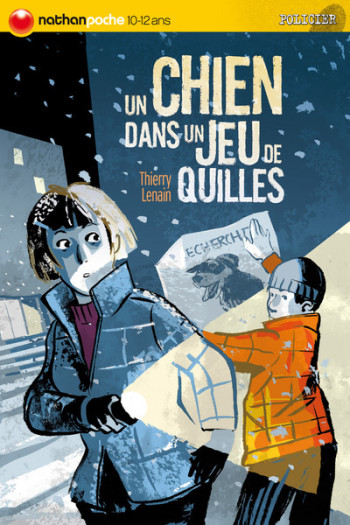 UN CHIEN DANS UN JEU DE QUILLES - Thierry Lenain - NATHAN