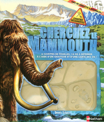 CHERCHEZ LE MAMMOUTH - Dennis Schatz - NATHAN