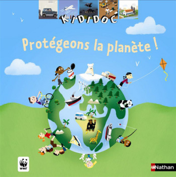 PROTEGEONS LA PLANETE - Jean-Michel Billioud - NATHAN