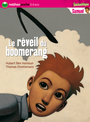 REVEIL DU BOOMERANG - Hubert Ben Kemoun - NATHAN