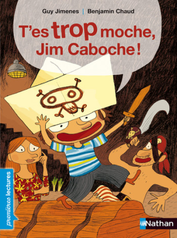 T'es trop moche, Jim Caboche ! - Guy Jimenes - NATHAN