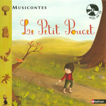 PETIT POUCET LIVRE + CD - Charles Perrault - NATHAN