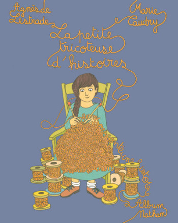 PETITE TRICOTEUSE D HISTOIRES - Marie Caudry - NATHAN